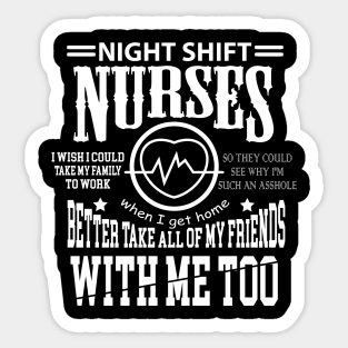 Amusing Nurse Novelty Tshirt For Beloved Night Shift Nurses Sticker